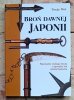 Serge Mol - Broń dawnej Japonii  - okładka